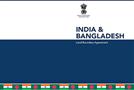 ​India &amp; Bangladesh: Land Boundary Agreement