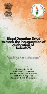 Celebrating India@75 – Bharat ka Amrit Mahotsav: Blood Donation Drive  by High Commission of India in collaboration with BSBIA