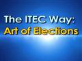 आई टी ई सी वे : चुनावों की कला
