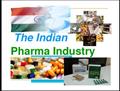 Indian Pharmaceutical Industry - Affordable Access to Healthcare for all