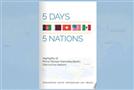 पांच दिन, पांच राष्‍ट्र: निकटतम पड&#2364;ोसी देश से अटलांटिक पार साझेदार देशों तक