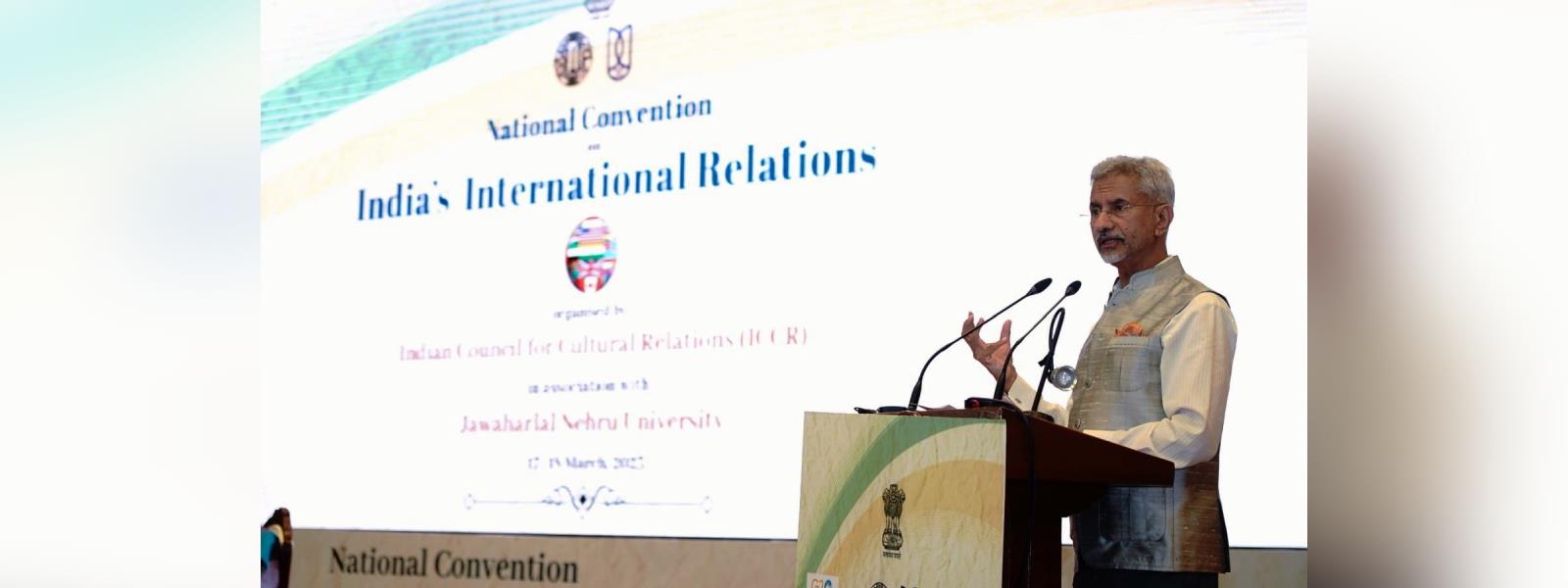 External Affairs Minister Dr. S. Jaishankar addressed the inaugural session of the National Convention on India’s International Relations in New Delhi